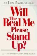Will the Real Me Please Stand Up?: 25 Guidelines for Good Communication Powell John, Brady Loretta