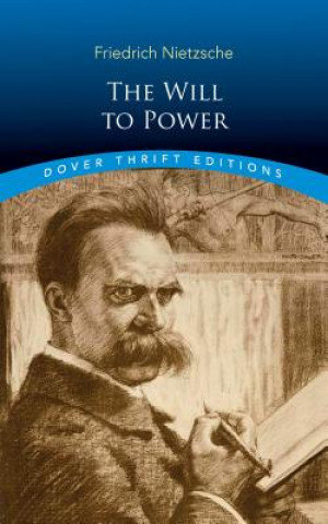 Will to Power Nietzsche Fryderyk