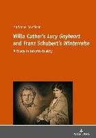 Willa Cather's «Lucy Gayheart» and Franz Schubert's «Winterreise» Davidson Marianne