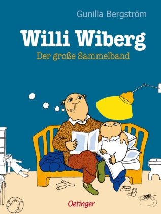 Willi Wiberg. Der große Sammelband Oetinger