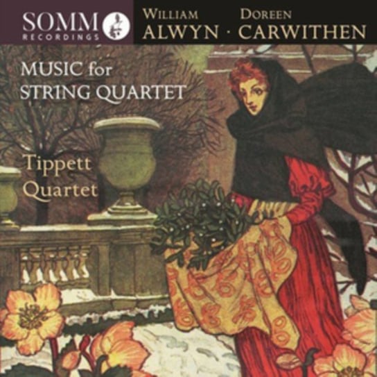 William Alwyn/Doreen Carwithen: Music for String Quartet Somm