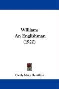William: An Englishman (1920) Hamilton Cicely Mary