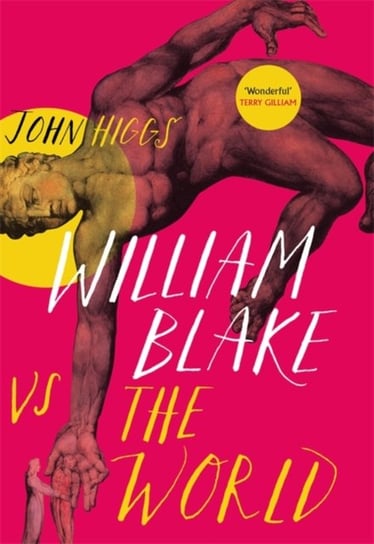 William Blake vs the World Higgs John