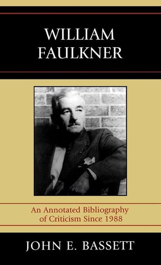 William Faulkner Bassett John E.