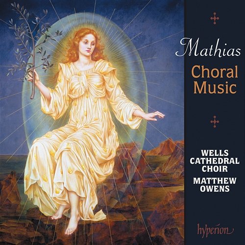 William Mathias: Missa brevis & Other Choral Music Wells Cathedral Choir, Matthew Owens