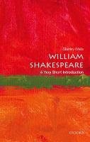 William Shakespeare: A Very Short Introduction Wells Stanley