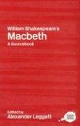 William Shakespeare's Macbeth Alexander Leggatt