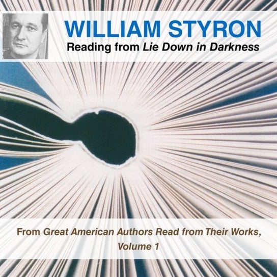 William Styron Reading from Lie Down in Darkness Styron William