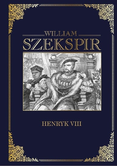 William Szekspir Dzieła Wszystkie Hachette Polska Sp. z o.o.