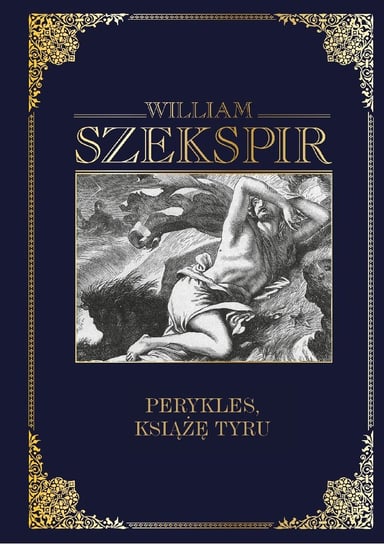 William Szekspir Dzieła Wszystkie Hachette Polska Sp. z o.o.