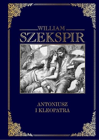 William Szekspir Dzieła Wszystkie Hachette Polska Sp. z o.o.