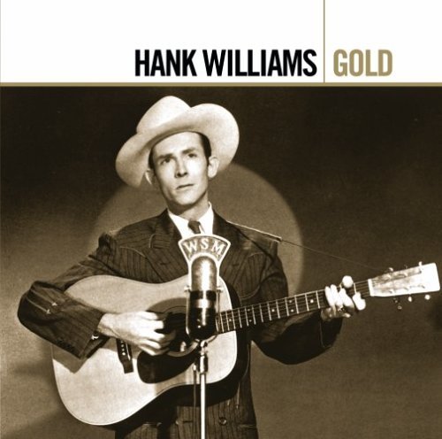 Williams Hank: Gold (Remestered) Williams Hank