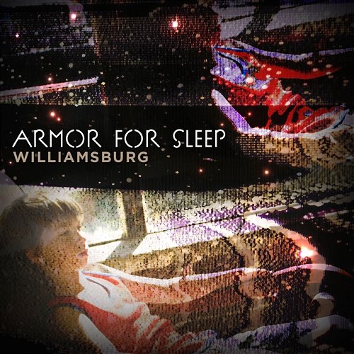 Williamsburg Armor For Sleep