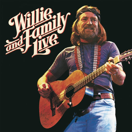 Willie Nelson And Family Live Nelson Willie