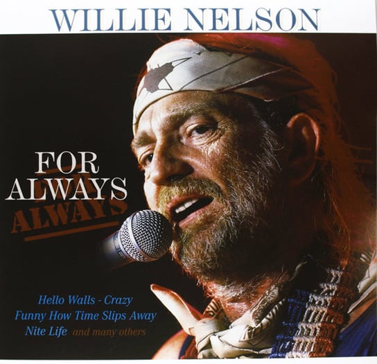 Willie Nelson. For Always Best Of, płyta winylowa Nelson Willie