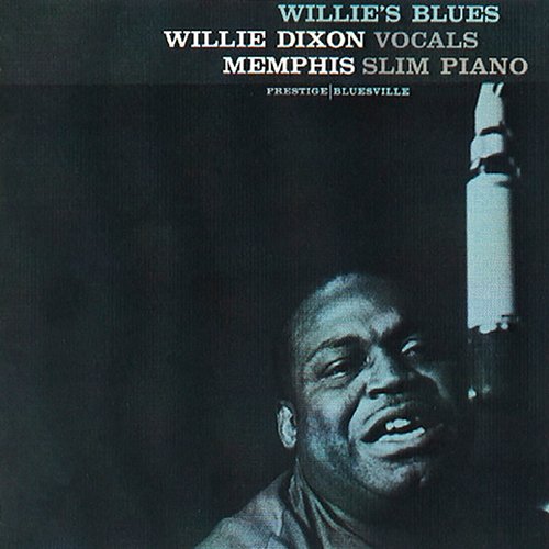 Willie's Blues Willie Dixon, Memphis Slim