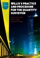 Willis's Practice and Procedure for the Quantity Surveyor Ashworth Allan, Hogg Keith, Higgs Catherine