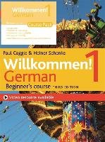 Willkommen! 1 (Third edition) German Beginner's course Schenke Heiner, Coggle Paul