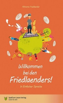 Willkommen bei den Friedlaenders! Spass am Lesen Verlag