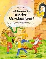 Willkommen im Kinder-Märchenland! Gunther Sybille