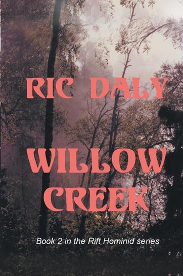 Willow Creek Daly Ric
