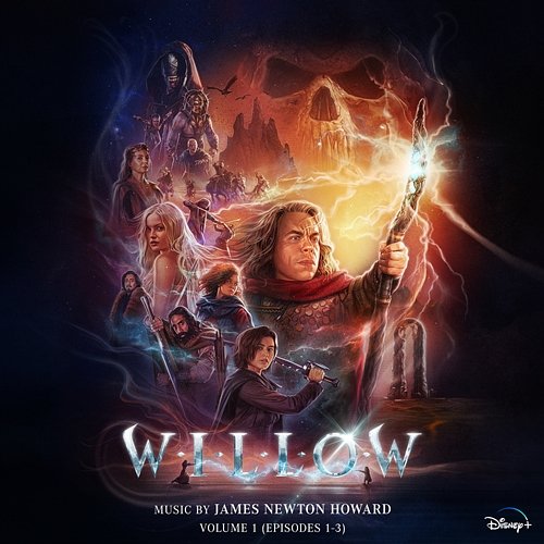 Willow: Vol. 1 (Episodes 1-3) James Newton Howard