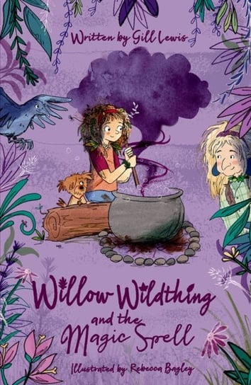 Willow Wildthing and the Magic Spell Gill Lewis