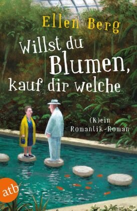 Willst du Blumen, kauf dir welche Aufbau Taschenbuch Verlag