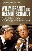 Willy Brandt und Helmut Schmidt Hofmann Gunter