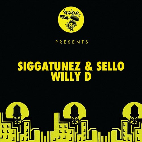 Willy D Siggatunez & Sello