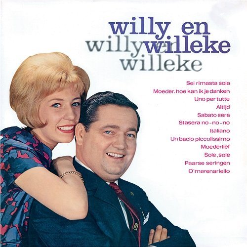 Willy En Willeke Willy Alberti, Willeke Alberti