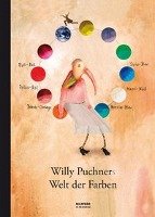 Willy Puchners Welt der Farben G&G Verlagsges., G&G Kinder-U. Jugendbuch