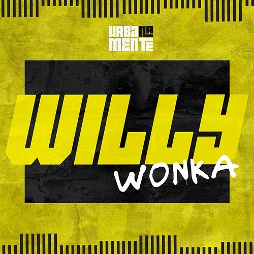 Willy Wonka Mc Anjim, Urbanamente, Dalua feat. Vk Mac