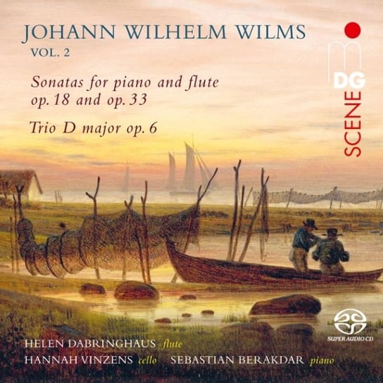 Wilms: Chamber Music for Flute Volume 2. Sonatas Dabringhaus Helen, Berakdar Sebastian, Vinzens Hannah