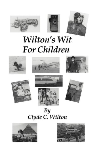 Wilton's Wit for Children Wilton Clyde C.