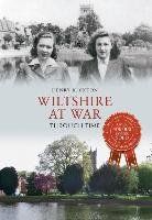 Wiltshire at War Through Time Buckton Henry