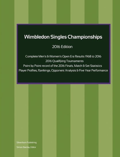 Wimbledon Singles Championships - Complete Open Era Results 2016 Edition Barclay Simon