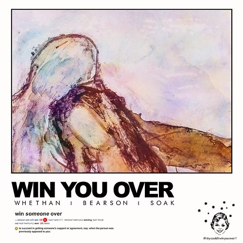 Win You Over Whethan & Bearson feat. SOAK, Soak