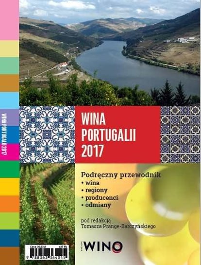 Wina Portugalii 2017 Opracowanie zbiorowe