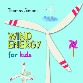 Wind Energy for kids Spica Verlags- & Vertriebs GmbH