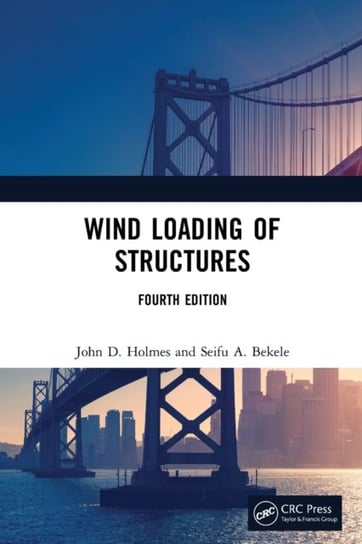 Wind Loading of Structures John D. Holmes, Seifu A. Bekele