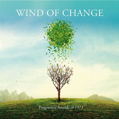 Wind Of Change: Progressive Sounds Of 1973 Various Artists