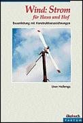 Wind: Strom für Haus und Hof Hallenga Uwe