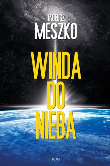 Winda do nieba - ebook PDF Meszko Tadeusz