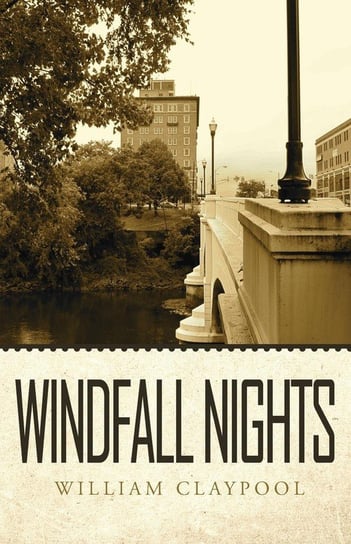 Windfall Nights Claypool William
