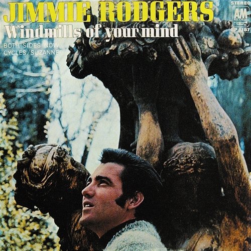Windmills Of Your Mind Jimmie Rodgers