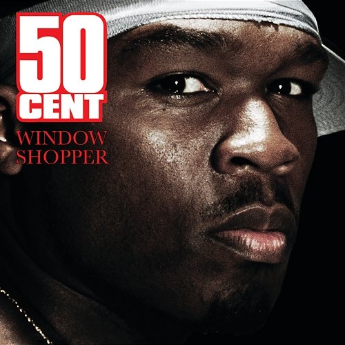 Window Shopper 50 Cent