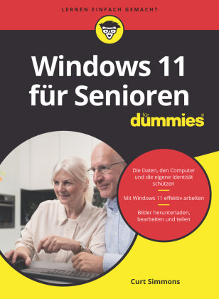 Windows 11 für Senioren für Dummies Wiley-VCH Dummies
