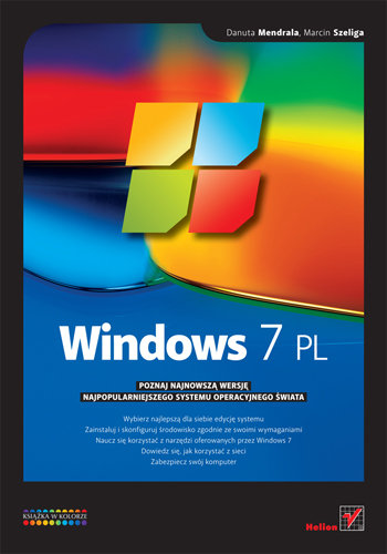 Windows 7 PL Szeliga Marcin, Mendrala Danuta