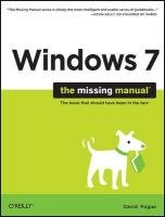 Windows 7: The Missing Manual Pogue David